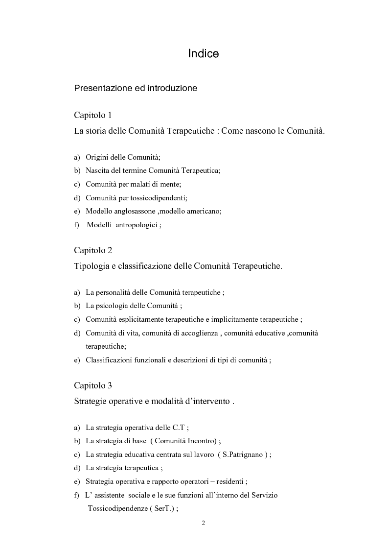Indice della tesi: Comunità terapeutiche: storia e modelli (il ruolo dell'assistente sociale nel percorso terapeutico riabilitativo), Pagina 1