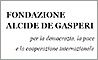 Premi per tesi di laurea “Achille D. Taverna”, Fondazione Alcide De Gasperi