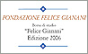 Borsa di studio Felice Gianani, Fondazione Felice Gianani