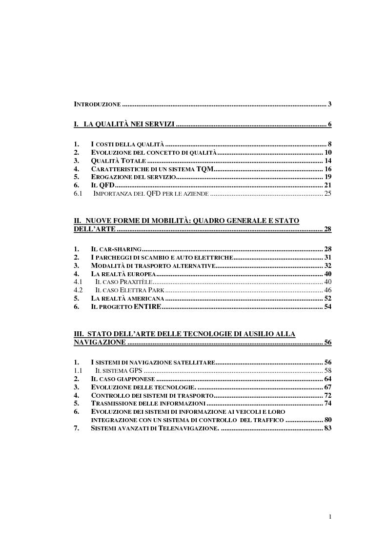 Indice della tesi: Metodi di valutazione del servizio dei parcheggi di interscambio e dei sistemi di telenavigazione, Pagina 1