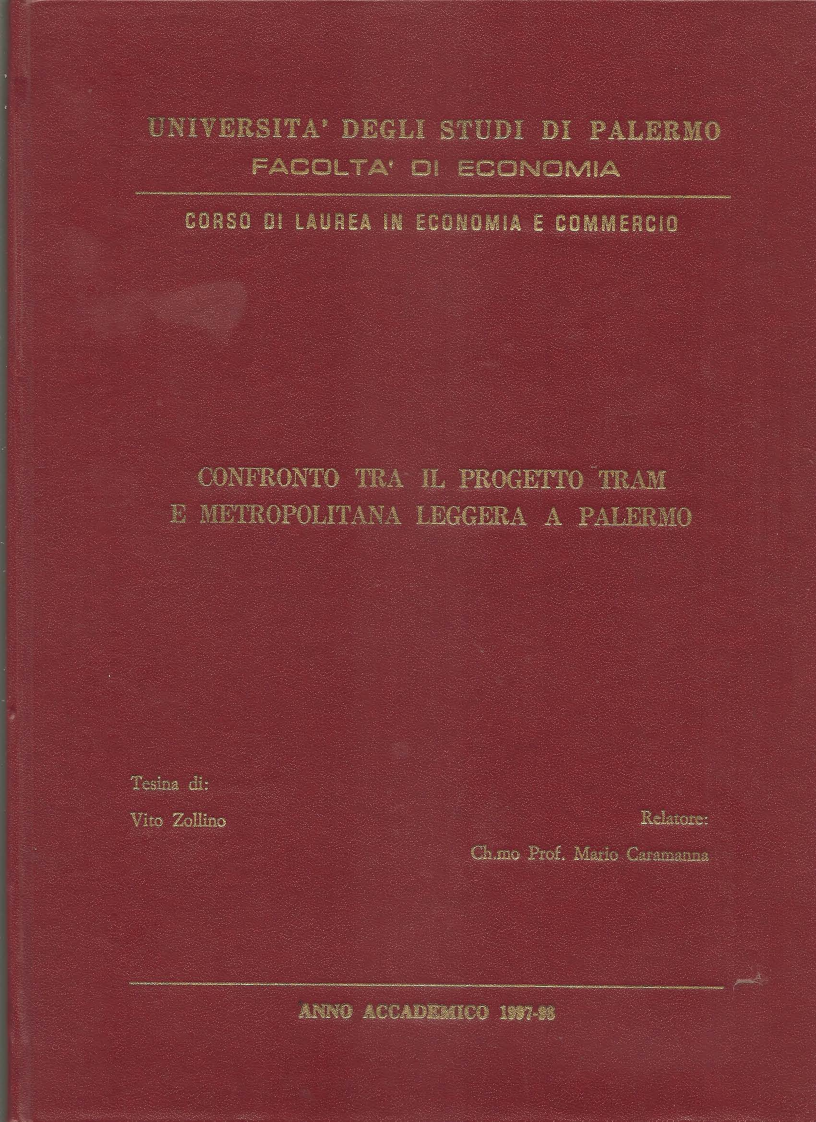 Anteprima della tesi: Confronto tra il progetto tram e metropolitana leggera a Palermo, Pagina 1