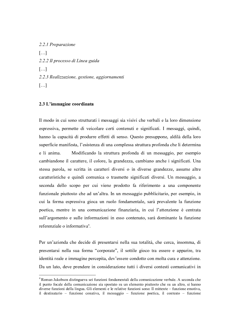 Anteprima della tesi: Comunicazione e l'identità oltre la comunicazione - Proiezioni e riflessioni sulla comunicazione aziendale delle Big Four Società di Consulenza Aziendale (PWC, KPMG, Ernst & Young, Deloitte), Pagina 10