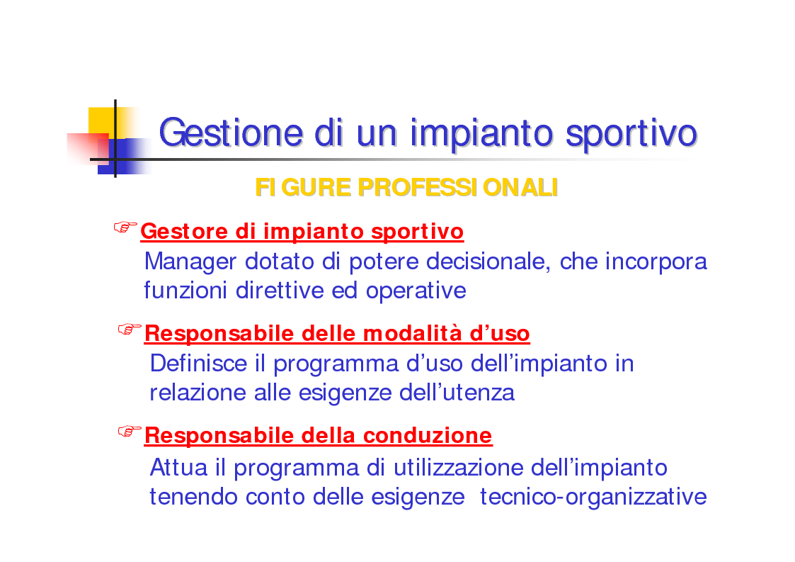Anteprima della tesi: Impianti Sportivi & Marketing: Normativa, Caratteristiche di realizzazione, Criteri e Tipologie Gestionali; Il Marketing e la sua applicazione nella gestione di un impianto sportivo, Pagina 5