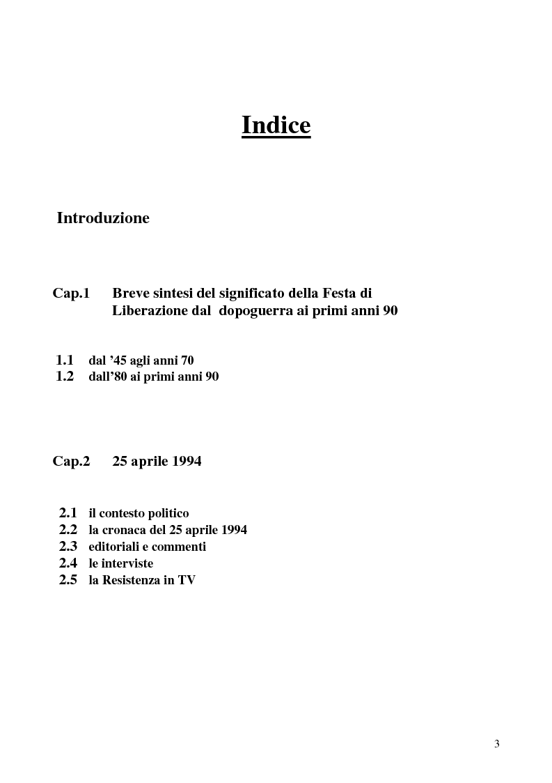 Indice della tesi: Il 25 aprile e la ''seconda'' Repubblica Italiana: la festa di Liberazione a metà degli anni 90, Pagina 1