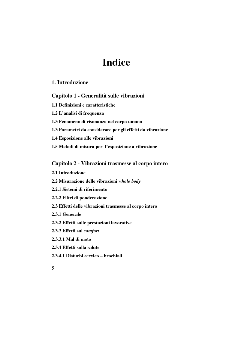 Indice della tesi: Studio sulla esposizione del corpo umano alle vibrazioni meccaniche: valutazione e prevenzione ai sensi della vigente normativa, Pagina 1