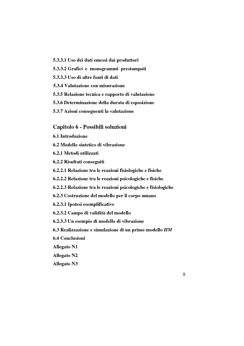 Indice della tesi: Studio sulla esposizione del corpo umano alle vibrazioni meccaniche: valutazione e prevenzione ai sensi della vigente normativa, Pagina 4