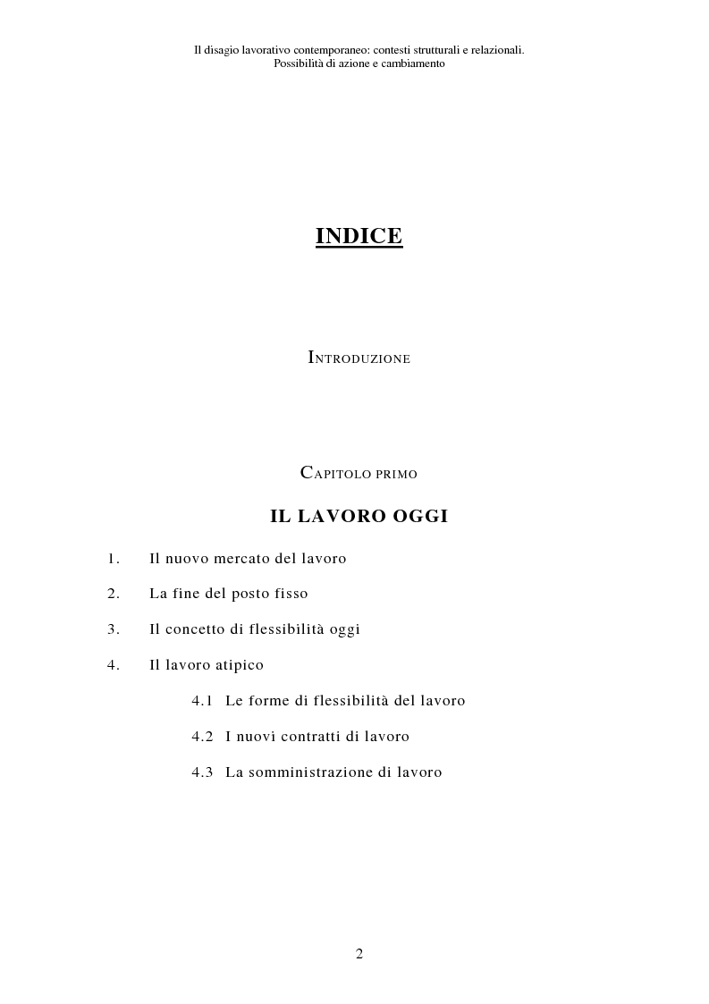 Indice della tesi: Il disagio lavorativo contemporaneo. Contesti strutturali e relazionali. Possibilità di azione e cambiamento., Pagina 1