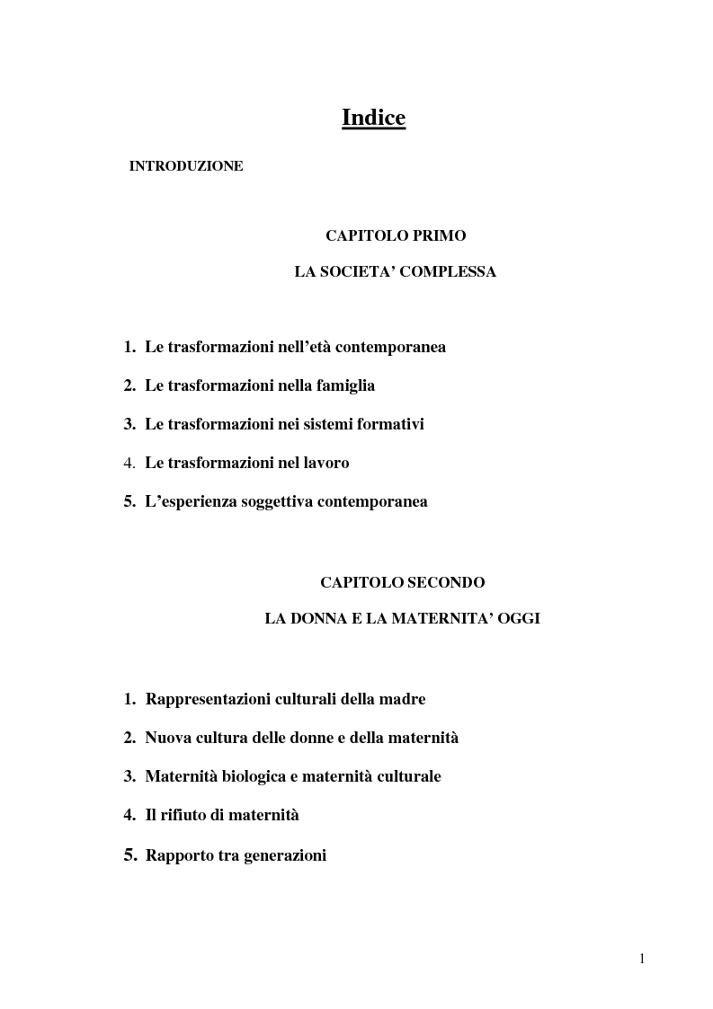 Indice della tesi: La maternità nella società complessa. Aspetti psicologici e sociali a confronto, Pagina 1