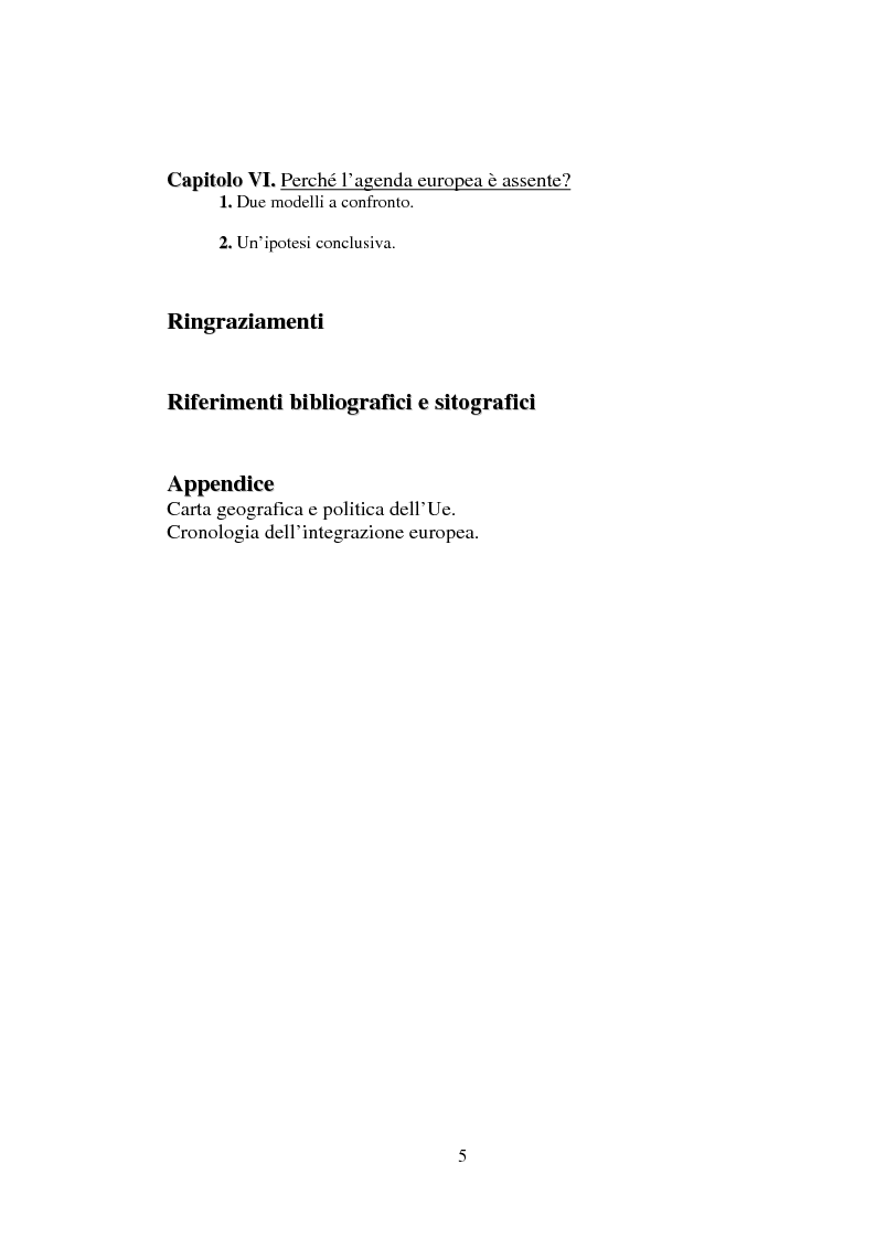 Indice della tesi: I non temi della campagna elettorale europea - le rappresentazioni mediali e politiche dell'istituzione europea, Pagina 3