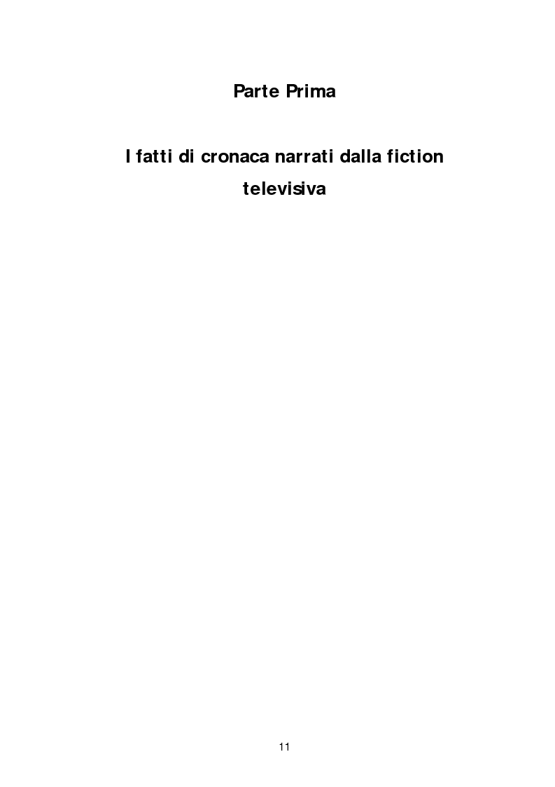 Anteprima della tesi: Dai fatti di cronaca al piccolo schermo: i temi della fiction televisiva, Pagina 6