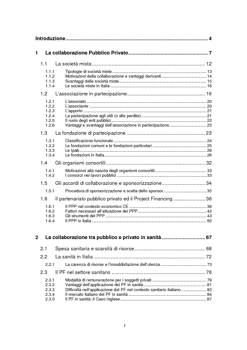 Indice della tesi: Forme di collaborazione pubblico-privato: un’analisi empirica sull’utilizzo del Project Finance nel settore sanitario italiano, Pagina 1