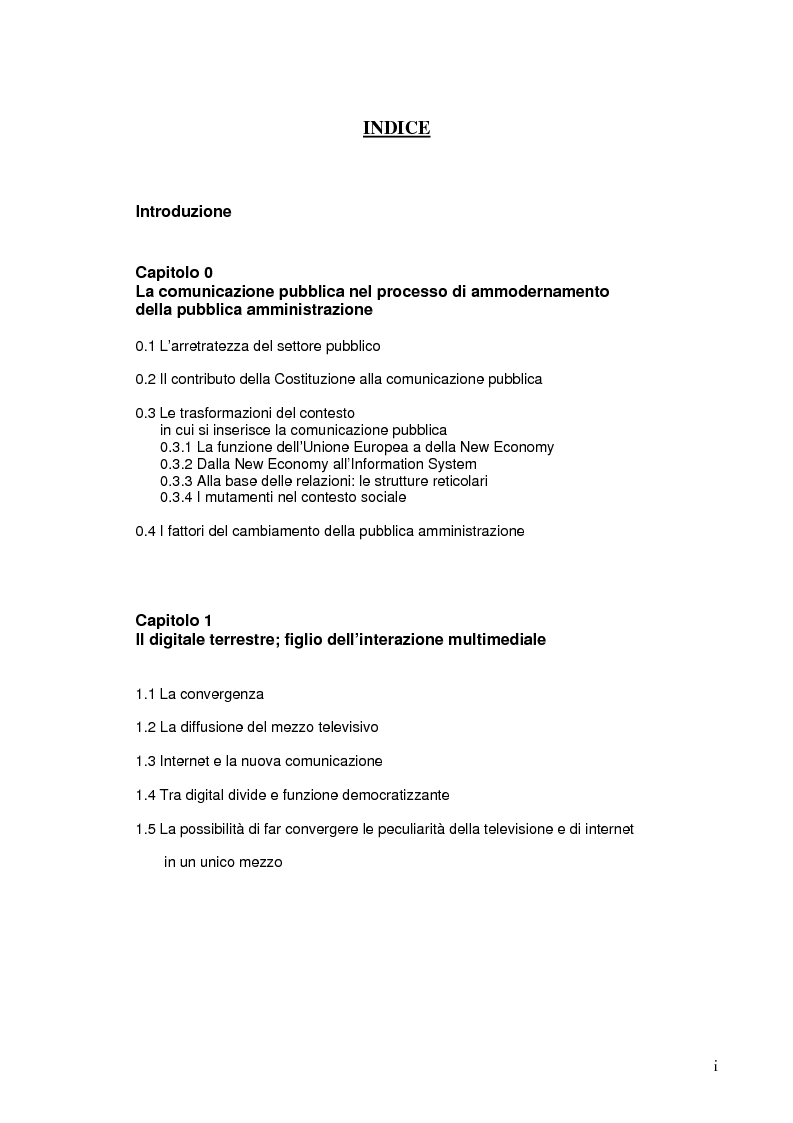 Indice della tesi: L'accessibilità al t-government. Tra principi democratici, architettura infrastrutturale e morfologia del territorio, Pagina 1
