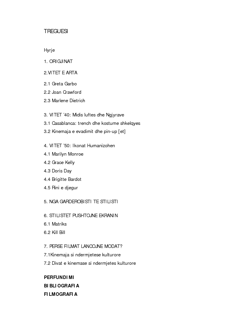 Indice della tesi: Moda dhe kinemaja. Fenomenet e modes te gjeneruar nga filmat, Pagina 1