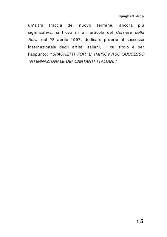 Anteprima della tesi: ''Spaghetti-pop''. Il caso Pausini e il successo internazionale dei cantanti italiani. Fenomenologia e processi comunicativi della musica leggera italiana., Pagina 15