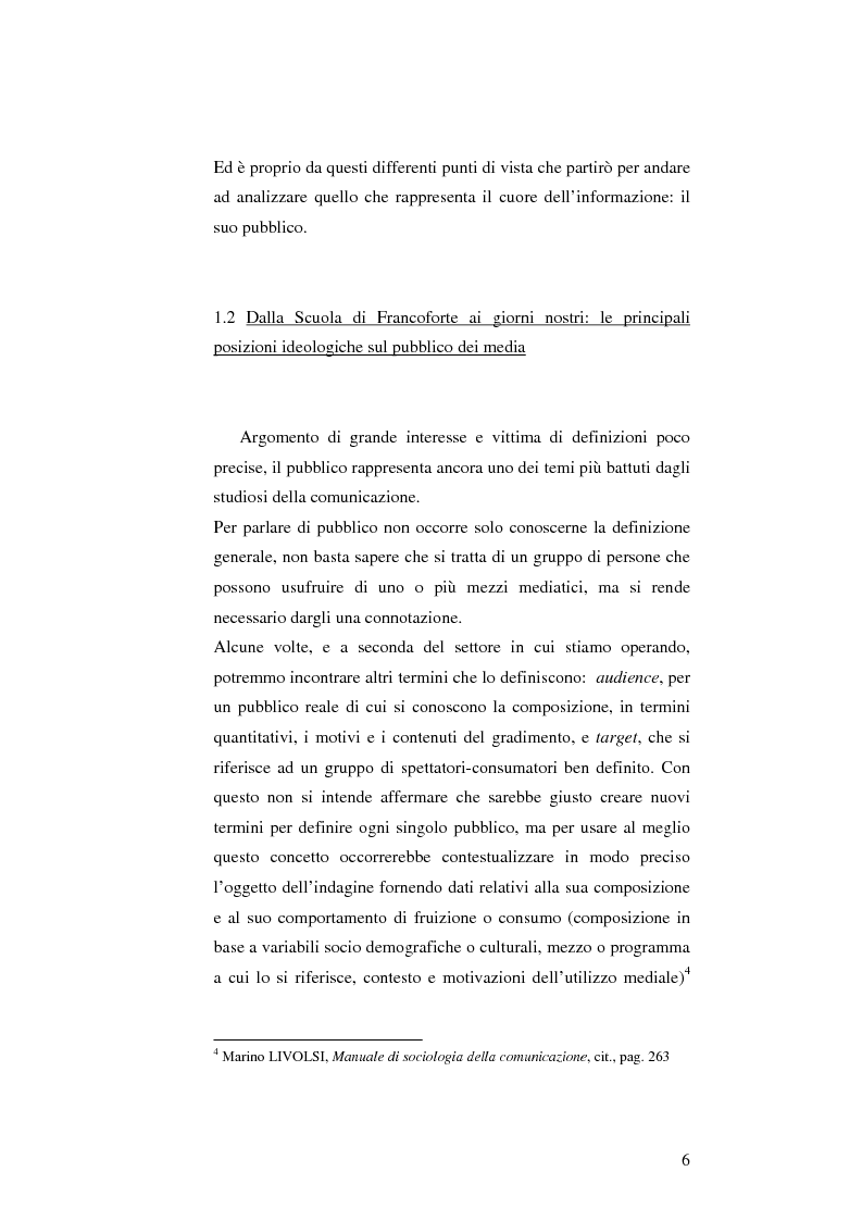 Anteprima della tesi: L'informazione come spettacolo: l'influenza delle tecniche di spettacolarizzazione sulla creazione dell'opinione pubblica e della realtà sociale, Pagina 6
