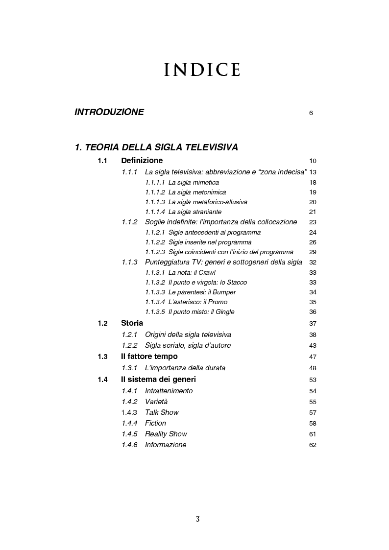 Indice della tesi: Teoria e tecnica della sigla televisiva - Il paratesto televisivo e la sua applicazione pratica, Pagina 1