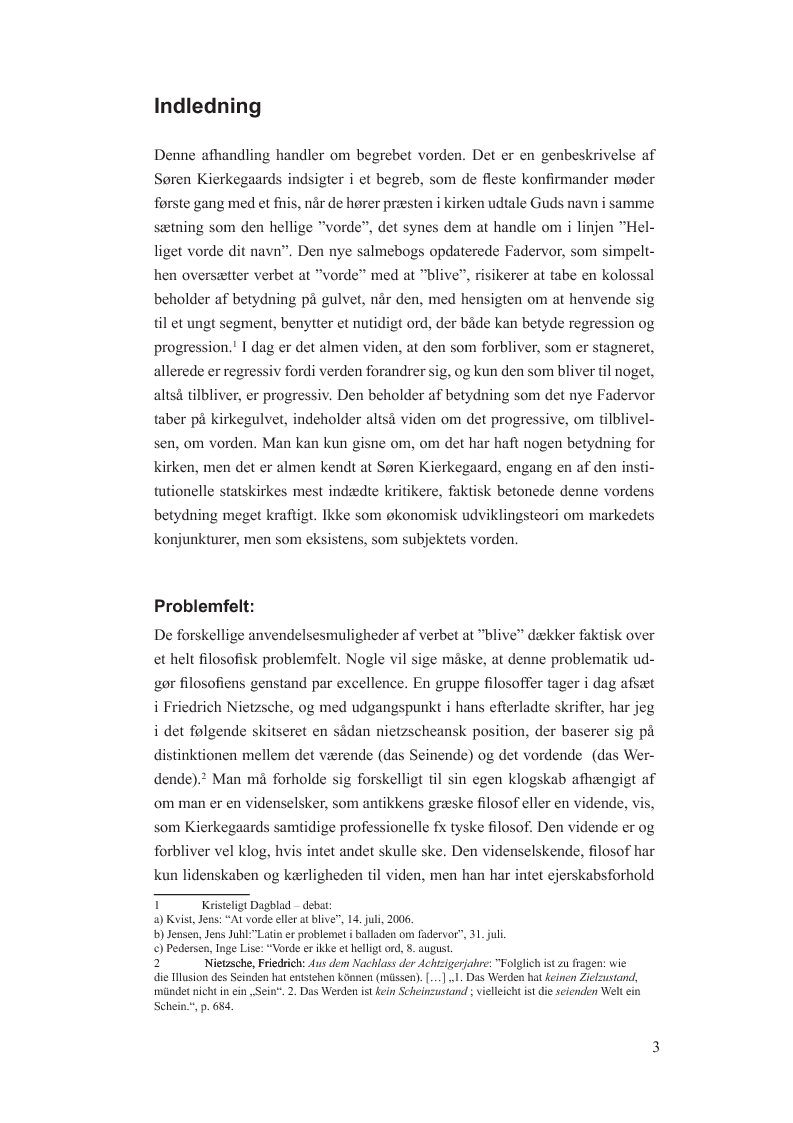 Anteprima della tesi: Begrebet vorden i Afsluttende uvidenskabelig Efterskrift. En model til udfordringen at fange det flygtige i farten hos og med Søren Kierkegaard, Pagina 2