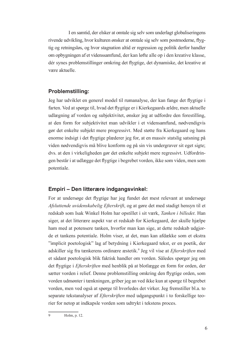 Anteprima della tesi: Begrebet vorden i Afsluttende uvidenskabelig Efterskrift. En model til udfordringen at fange det flygtige i farten hos og med Søren Kierkegaard, Pagina 5