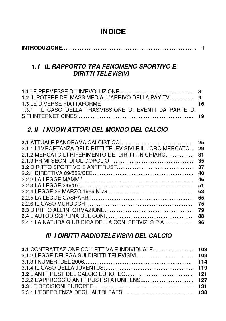 Indice della tesi: I diritti televisivi nel calcio: dalla nascita allo sviluppo, Pagina 1