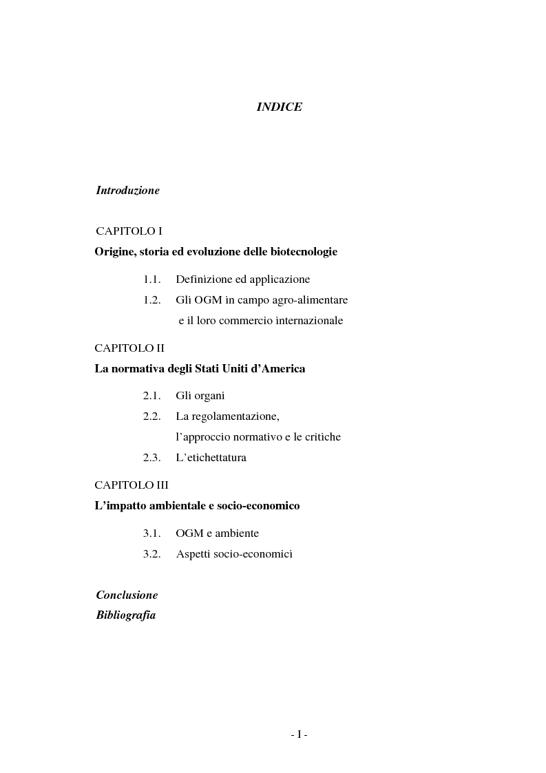 Indice della tesi: La regolamentazione degli Stati Uniti d'America dei prodotti alimentari geneticamente modificati. Aspetti giuridici, economici ed etici., Pagina 1