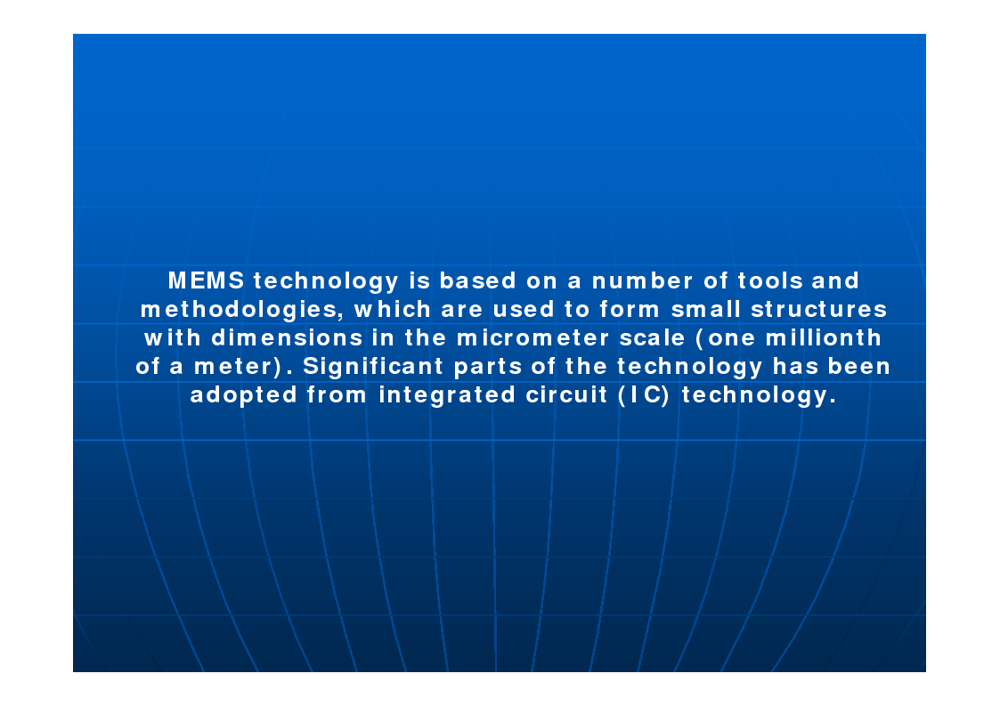 Anteprima della tesi: Micro Electro Mechanical Systems (MEMS): A Ready Vision To Technology, Pagina 2
