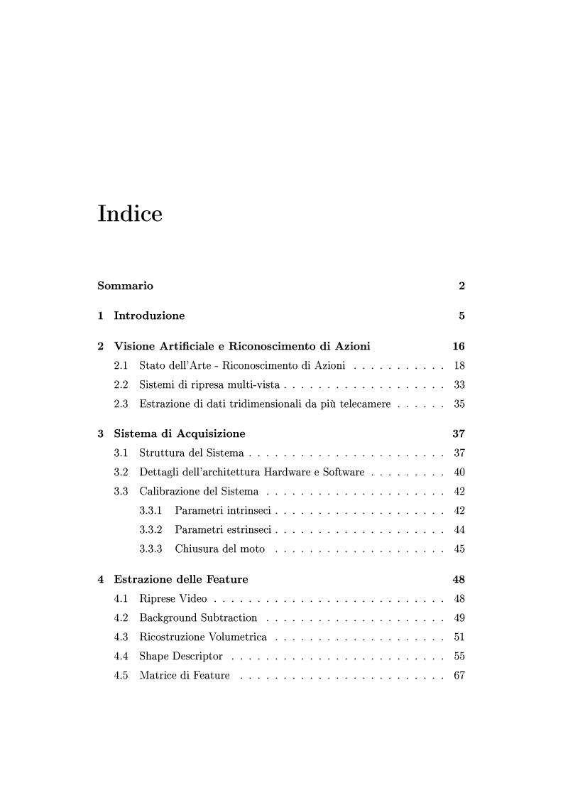 Indice della tesi: Ricostruzione tridimensionale di azioni e Riconoscimento mediante Modelli di Markov Nascosti, Pagina 1