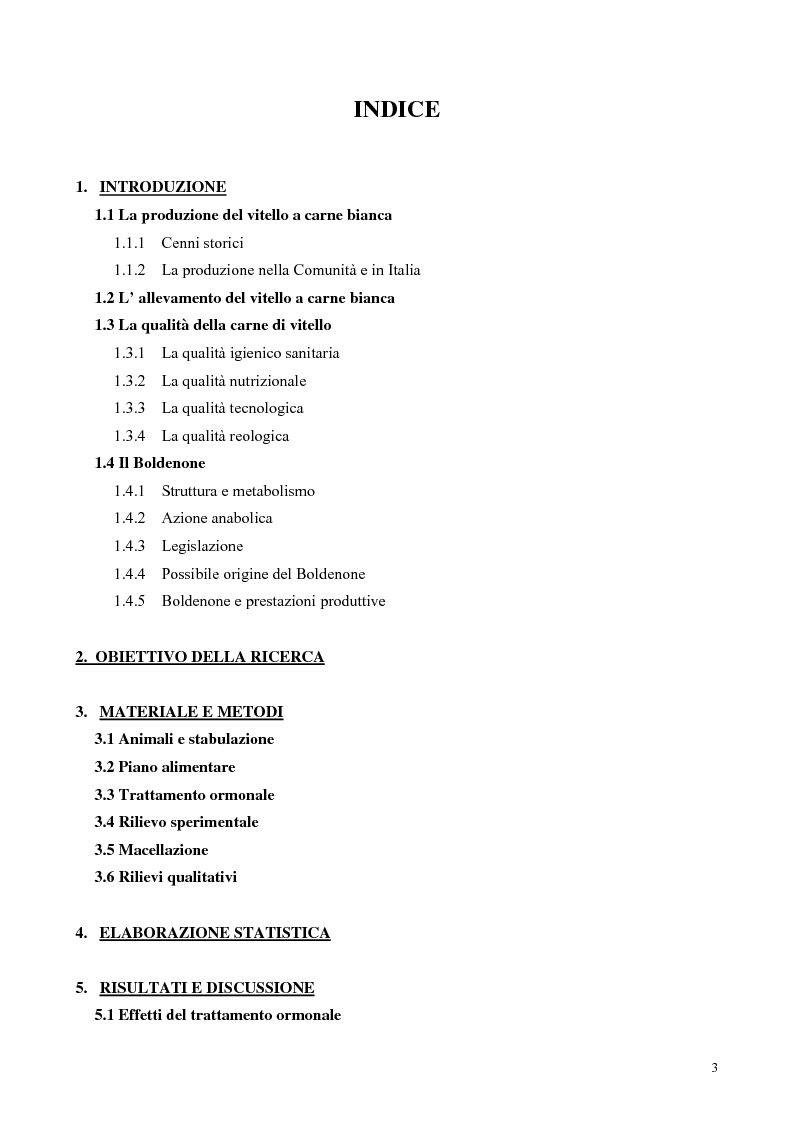 Indice della tesi: Influenza di un trattamento con Boldenone su prestazioni produttive e qualità in vitello a carne bianca, Pagina 1