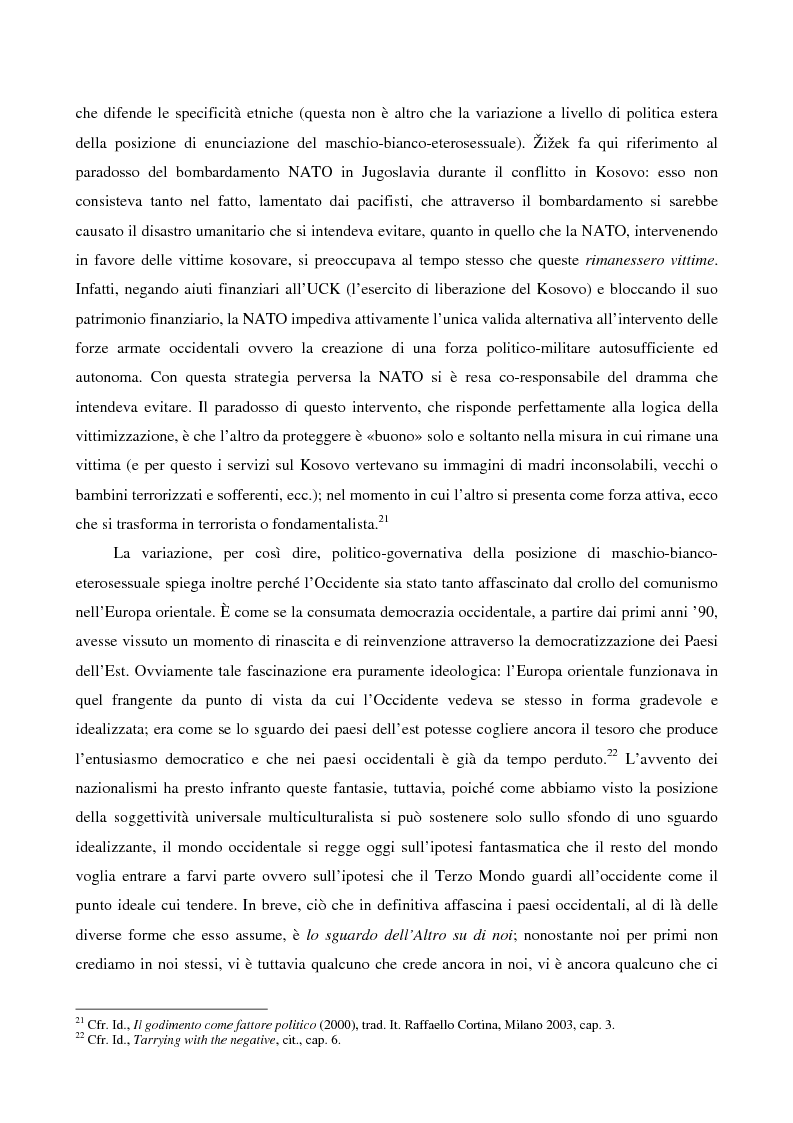 Anteprima della tesi: Il Reale del godimento: per uno sguardo sulla società tardo-capitalista attraverso le impossibili categorie di Slavoj Zizek, Pagina 12