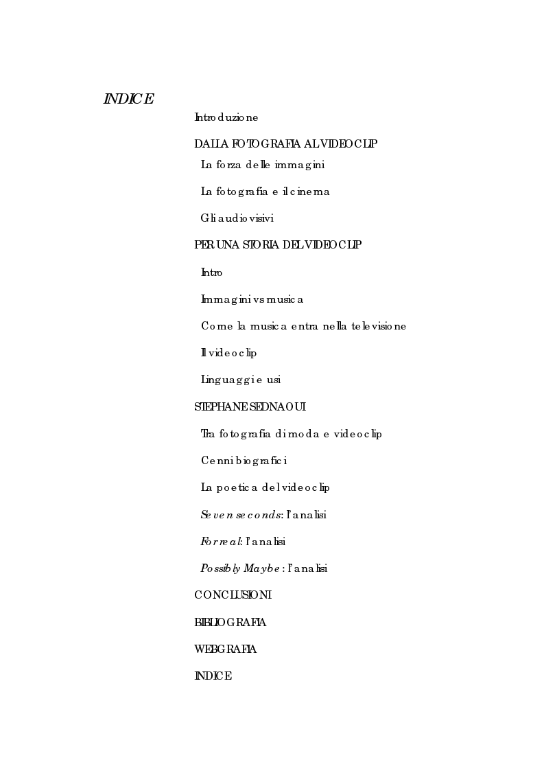Indice della tesi: Il videoclip in televisione. Il lavoro di Sednaoui nella ricerca espressiva fra musica e immagine, Pagina 1