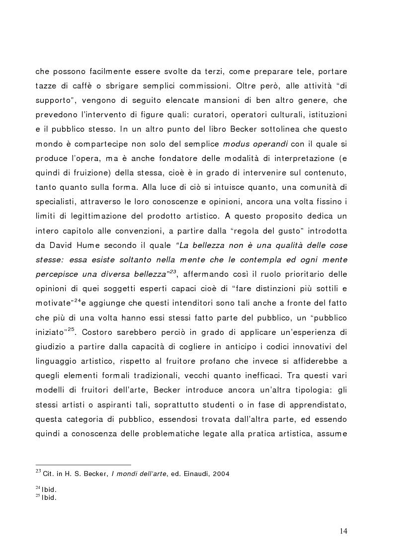 Estratto dalla tesi: Artista e sistema dell'arte contemporanea. Conflitti, connessioni, strategie e scenari.