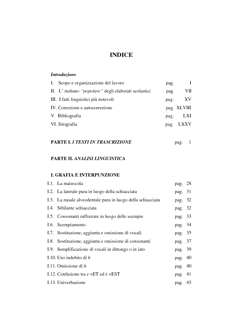 Indice della tesi: ''Ho preso il pulma e sono andato casa mia alla città vecchia'' - Analisi linguistica degli elaborati di una scuola media del Borgo Antico di Taranto, Pagina 1