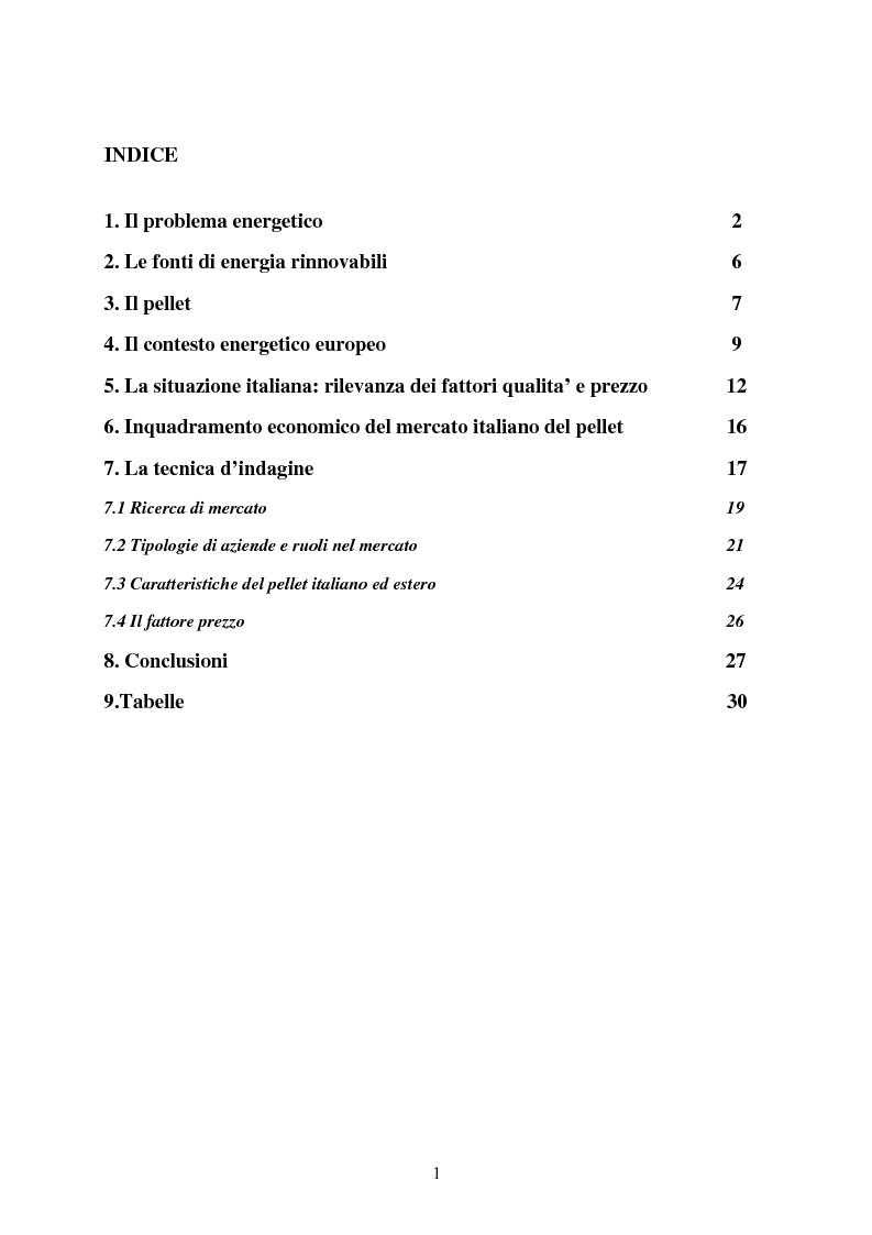 Indice della tesi: Indagine del mercato nazionale di biomasse solide a scopo energetico: il caso del pellet, Pagina 1