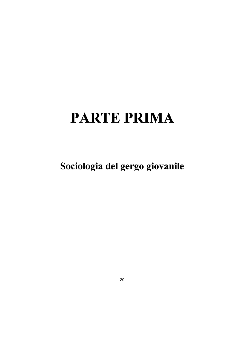 Anteprima della tesi: Il gergo giovanile in italiano - Analisi lessicale, morfosintattica ed i problemi di traduzione in lingua araba in ''Jack Frusciante è uscito dal gruppo'' di Enrico Brizzi ed ''Esco a fare due passi'' di Fabio Volo, Pagina 14