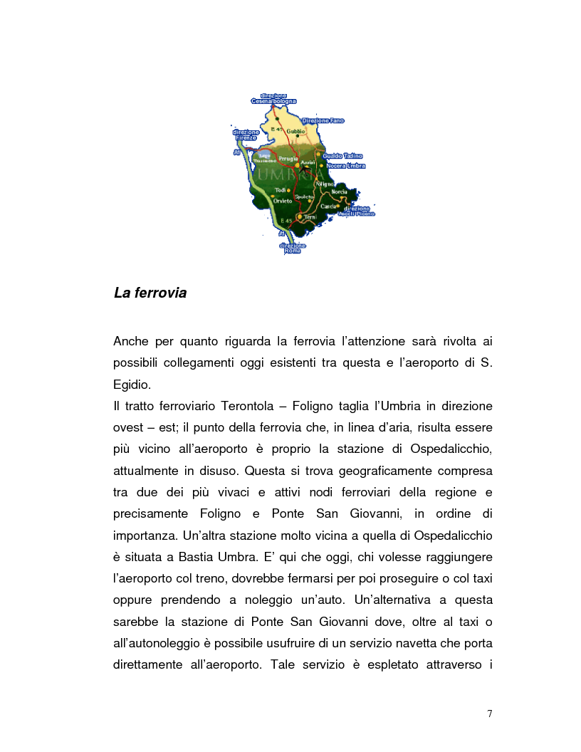 Anteprima della tesi: Trasporto automatico leggero tra la linea ferroviaria Foligno-Terontola e l'aeroporto internazionale di Sant'Egidio. Progetto della stazione d'interscambio di Ospedalicchio., Pagina 7