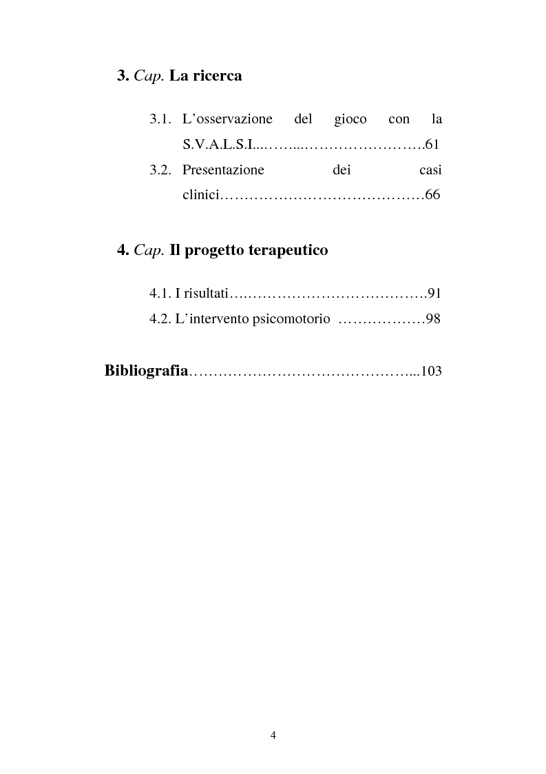 Indice della tesi: Autismo e gioco - Osservazione e terapia nei bambini con uso della comunicazione verbale, Pagina 2