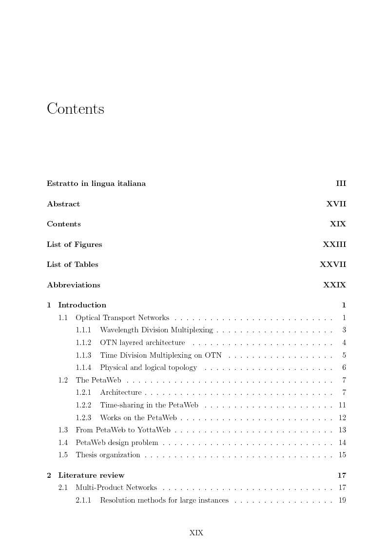 Indice della tesi: Design and Optimisation of a Novel Composite-Star TDM/WDM Network Architecture: the Petaweb, Pagina 1
