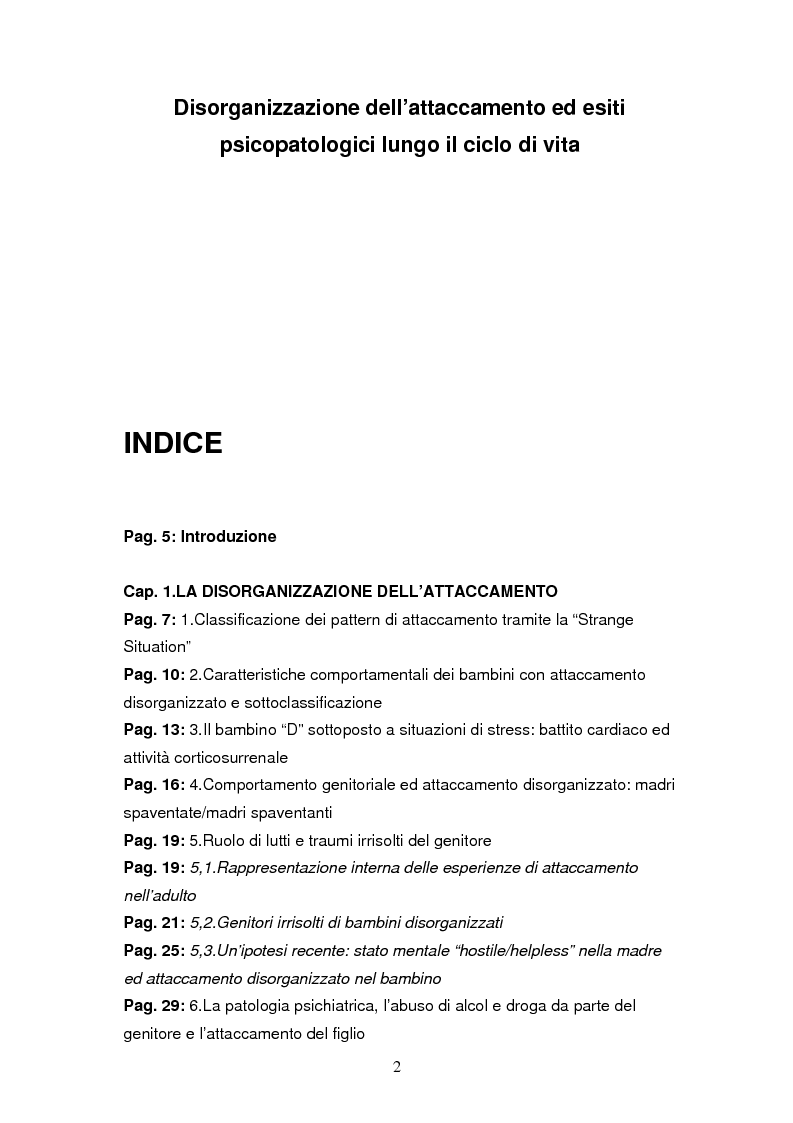 Indice della tesi: Disorganizzazione dell'attaccamento ed esiti psicopatologici lungo il ciclo di vita, Pagina 1