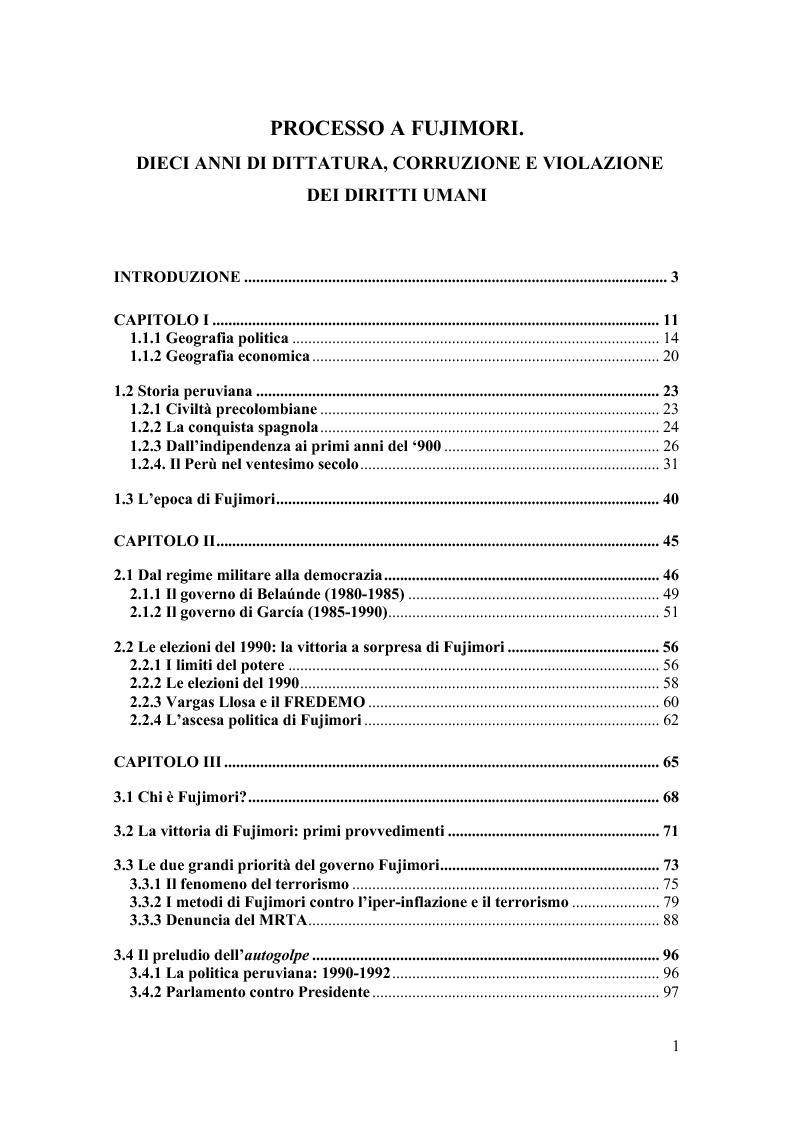 Indice della tesi: Processo a Fujimori. Dieci anni di dittatura, corruzione e violazione dei diritti umani., Pagina 1
