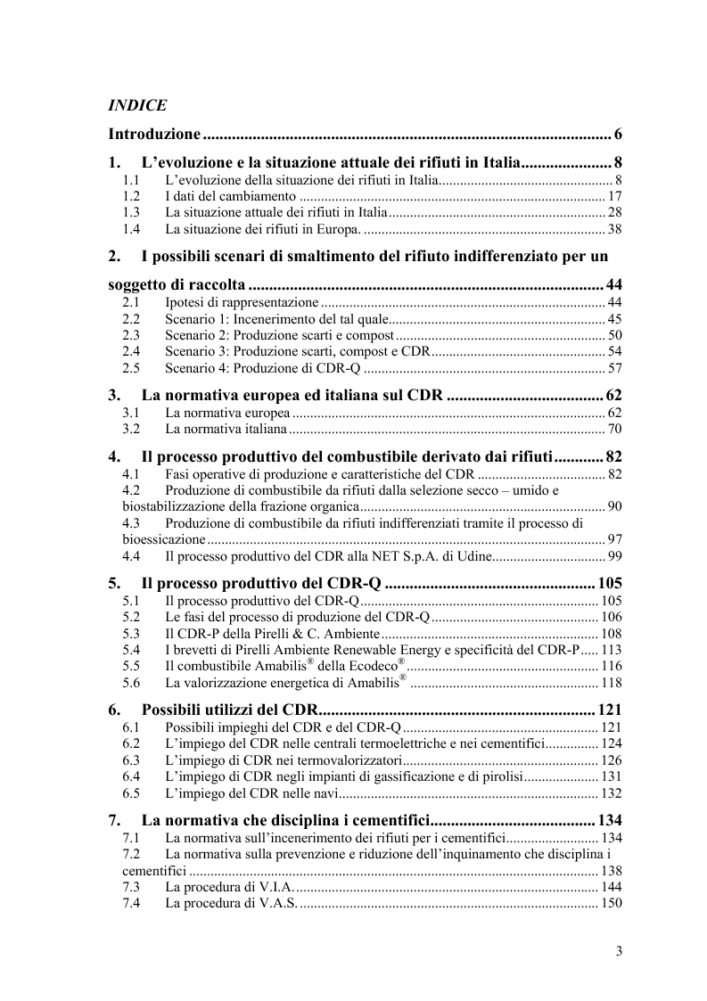 Indice della tesi: Il combustibile derivato dai rifiuti ed il suo utilizzo nell'industria del cemento, Pagina 1