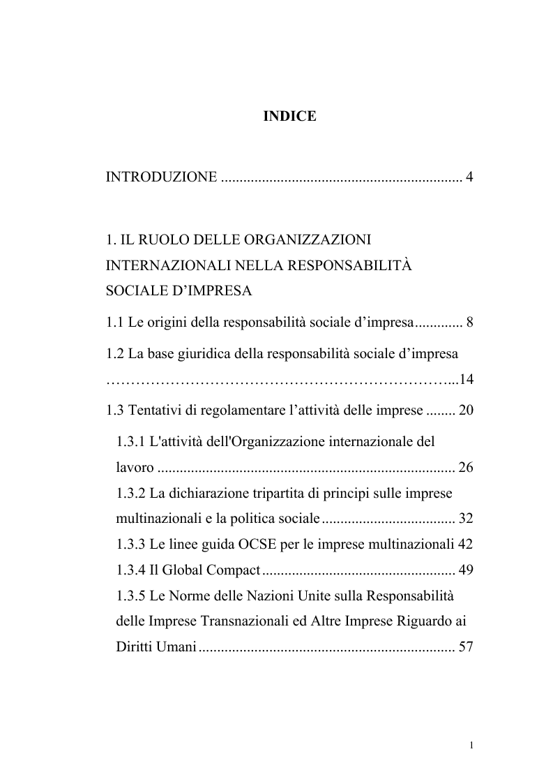 Indice della tesi: La responsabilità sociale d'impresa: il settore privato e il rispetto dei diritti umani tra volontarietà e norme vincolanti, Pagina 1