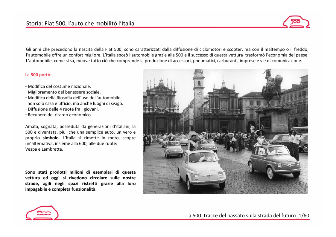Anteprima della tesi: La 500. Tracce del passato sulla strada del futuro. Mostra temporanea in viaggio per l'Italia., Pagina 1