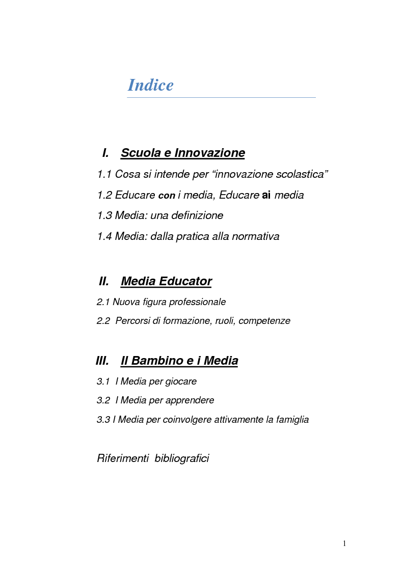 Indice della tesi: La scuola che cambia: radiografia di una rivoluzione. Quali ruoli per insegnanti e alunni, Pagina 1