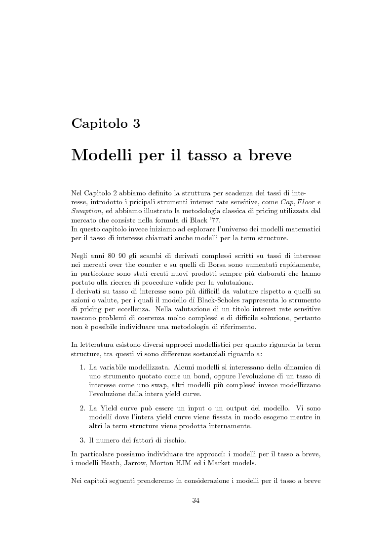 Estratto dalla tesi: Teoria e pratica dei modelli per il tasso a breve
