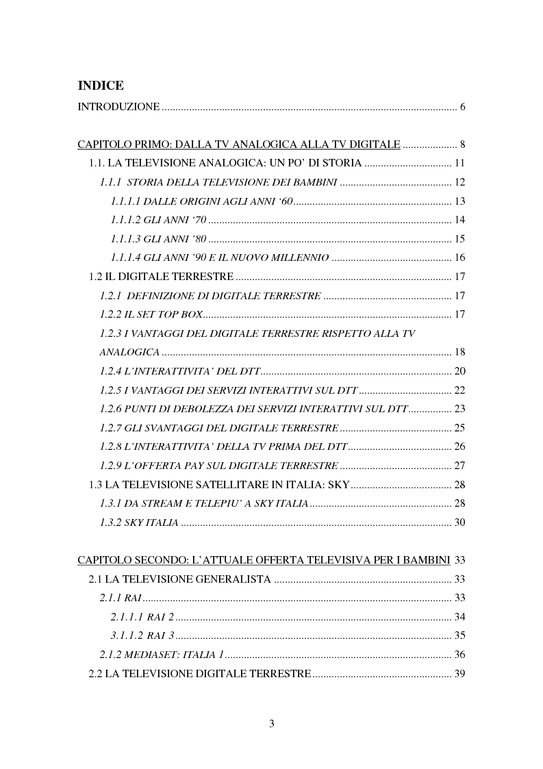 Indice della tesi: La televisione dei bambini raccontata dai genitori: confronto tra televisione analogica e televisione digitale, Pagina 1