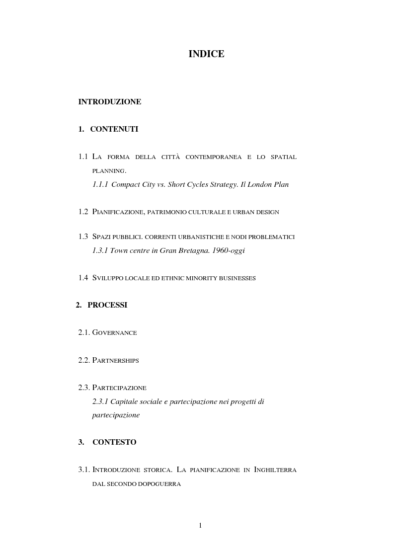 Indice della tesi: Rigenerazione e spazi pubblici. La valorizzazione del patrimonio in una centralità a valenza globale. Il caso di studio di Wembley, Pagina 1