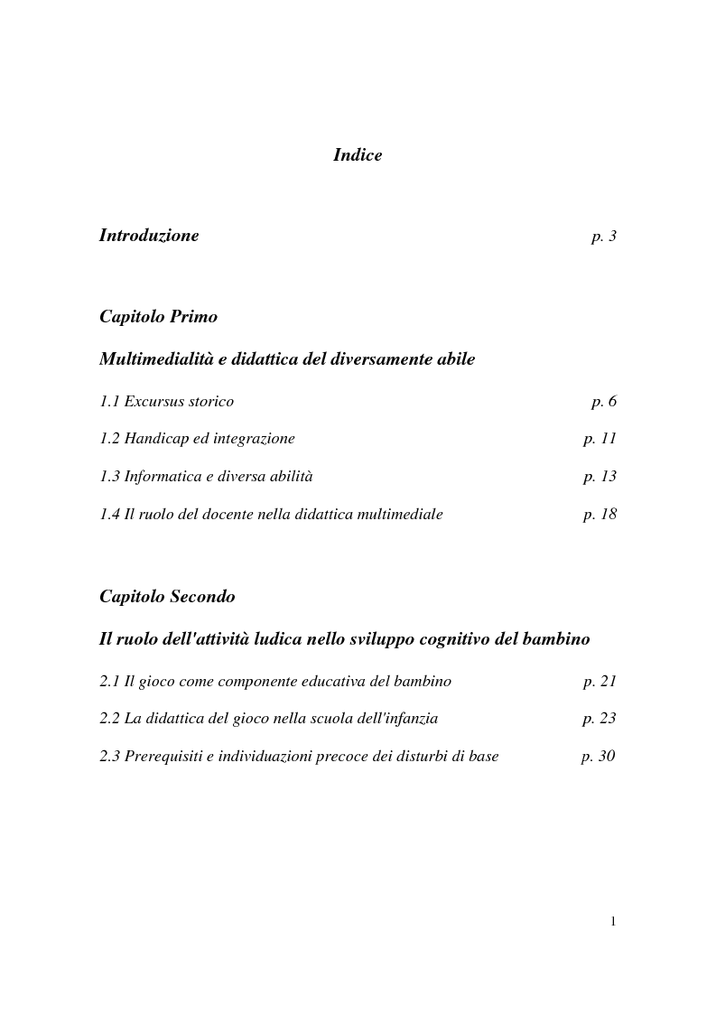 Indice della tesi: Il gioco informatico nel processo educativo dei bambini diversamente abili, Pagina 1