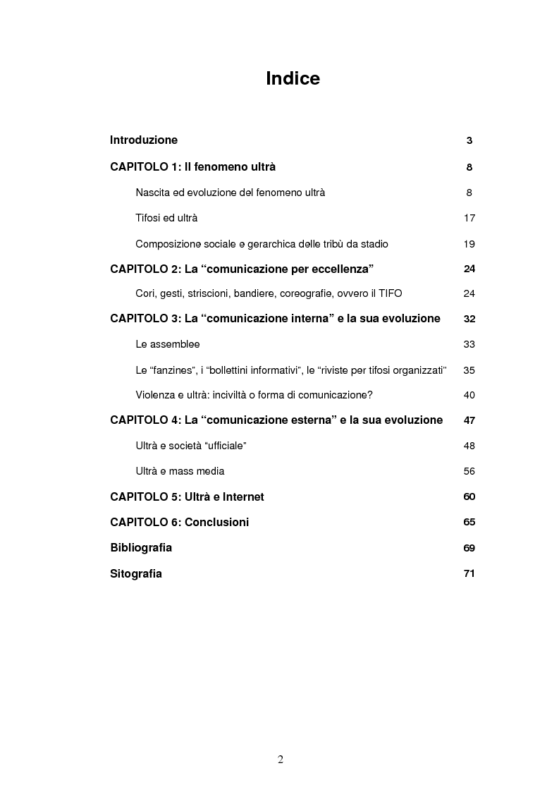Indice della tesi: Ultrà e comunicazione: analisi dei processi comunicativi che contraddistinguono le tribù da stadio, Pagina 1
