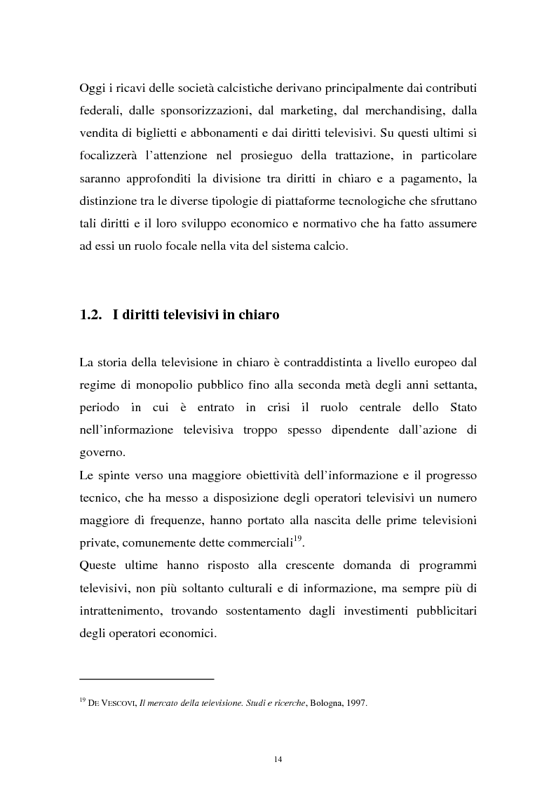Anteprima della tesi: Diritti televisivi: analisi di un fenomeno che ha cambiato il mondo del calcio, Pagina 11