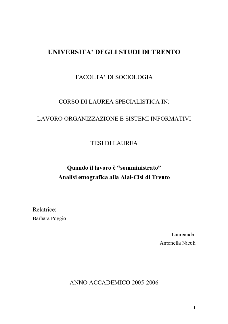 Anteprima della tesi: Quando il lavoro è ''somministrato''. Analisi etnografica presso l'Alai-Cisl di Trento. , Pagina 1