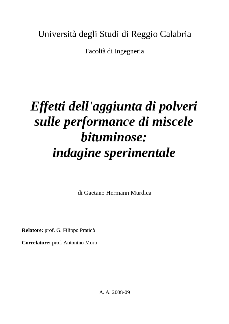 Anteprima della tesi: effetti dell'aggiunta di polveri sulle performance di miscele bituminose:indagine sperimentale, Pagina 1